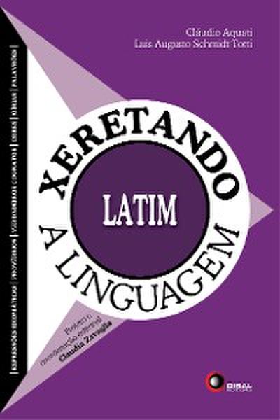 Xeretando a linguagem em Latim