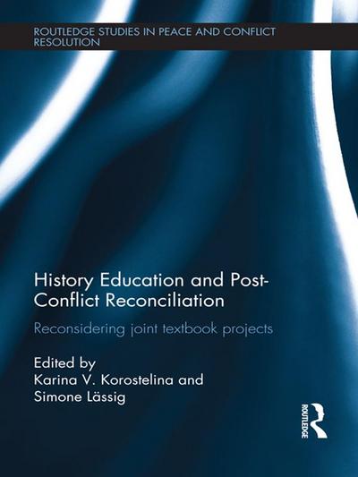 History Education and Post-Conflict Reconciliation