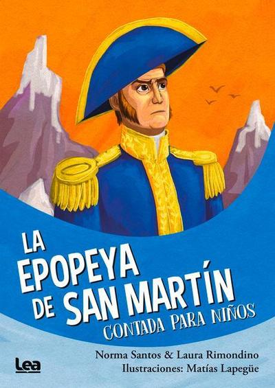 La Epopeya de San Martin Contada Para Niños