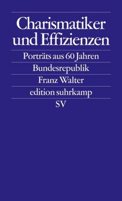 Charismatiker und Effizienzen