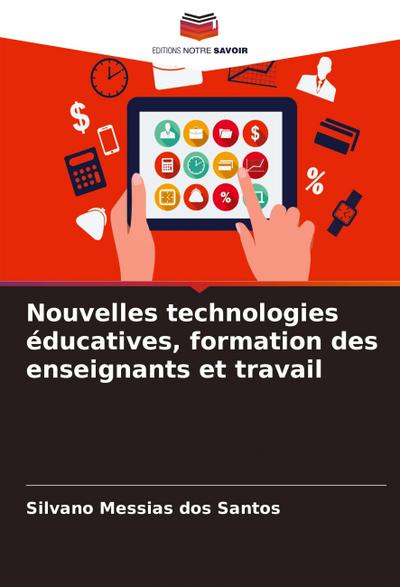 Nouvelles technologies éducatives, formation des enseignants et travail