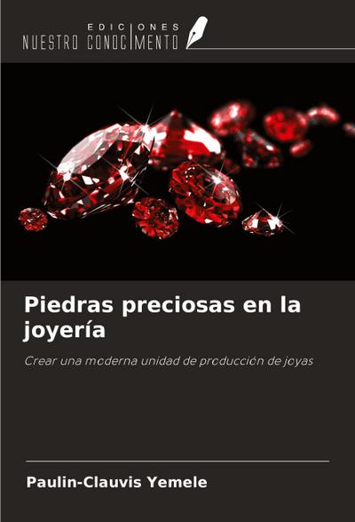 Piedras preciosas en la joyería