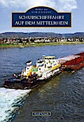 Schubschifffahrt auf dem Mittelrhein in fasziniere