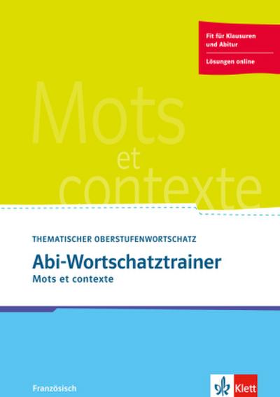 Mots et contexte. Cahier d’activités B2