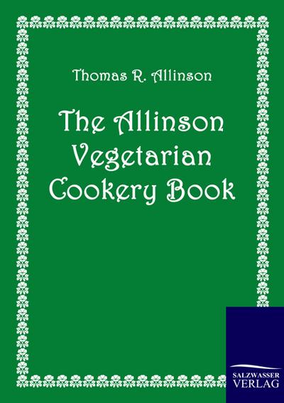 The Allinson Vegetarian Cookery Book