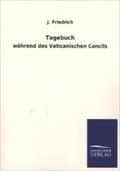 Tagebuch: während des Vaticanischen Concils