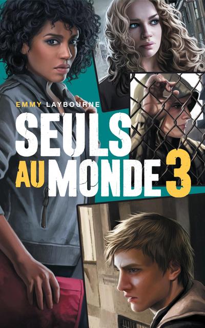 Seuls au monde - Tome 3