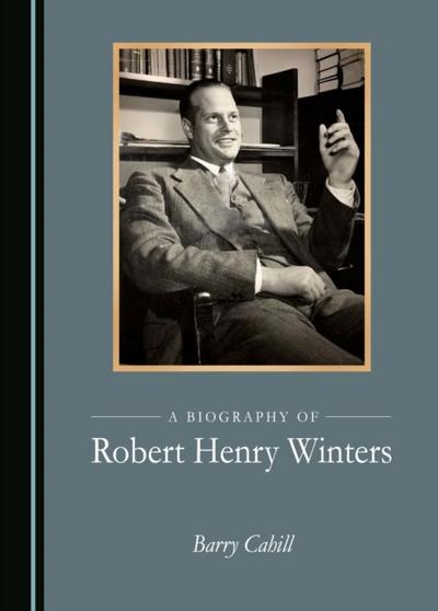 Biography of Robert Henry Winters