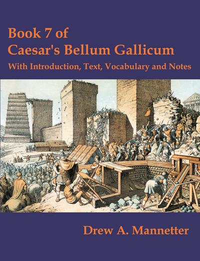 Book 7 of Caesar’s Bellum Gallicum