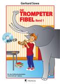 Die Trompeterfibel Band 1. Bd.1