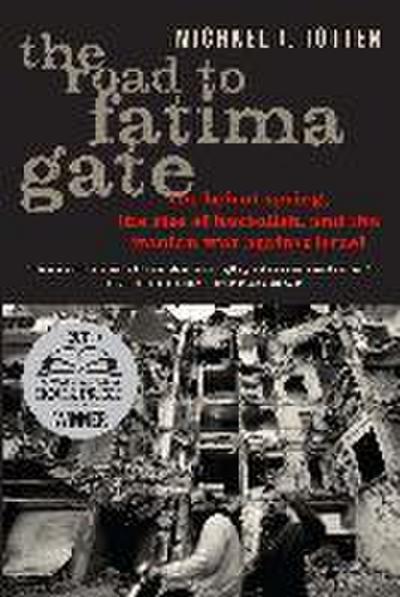 The Road to Fatima Gate