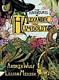 The Adventures of Alexander von Humboldt