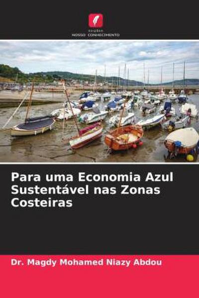 Para uma Economia Azul Sustentável nas Zonas Costeiras