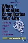 When Diabetes Complicates Your Life