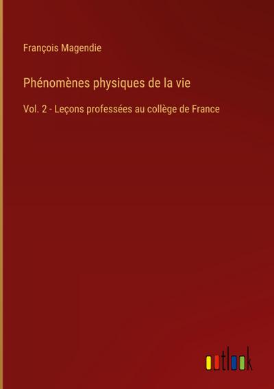 Phénomènes physiques de la vie