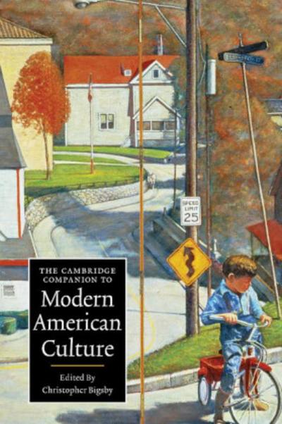 The Cambridge Companion to Modern American             Culture