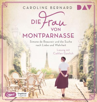 Bernard, C: Frau von Montparnasse. Simone de Beauvoir und di