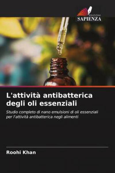 L’attività antibatterica degli oli essenziali