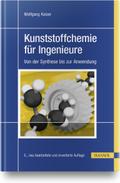Kunststoffchemie für Ingenieure: Von der Synthese  ...