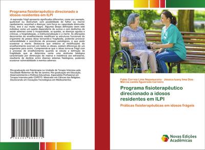 Programa fisioterapêutico direcionado a idosos residentes em ILPI