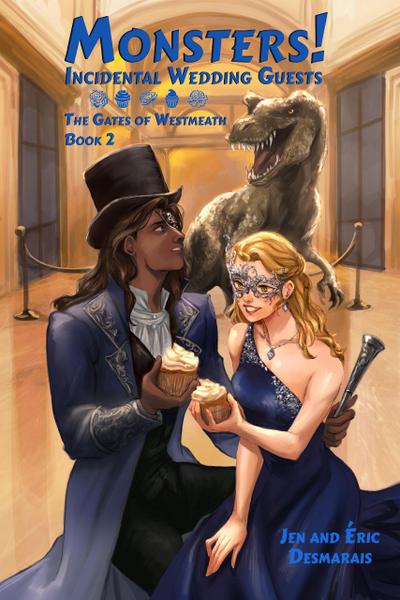Monsters! Incidental Wedding Guests (The Gates of Westmeath, #2)