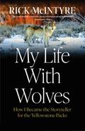 My Life With Wolves