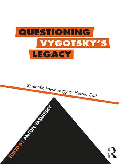 Questioning Vygotsky’s Legacy