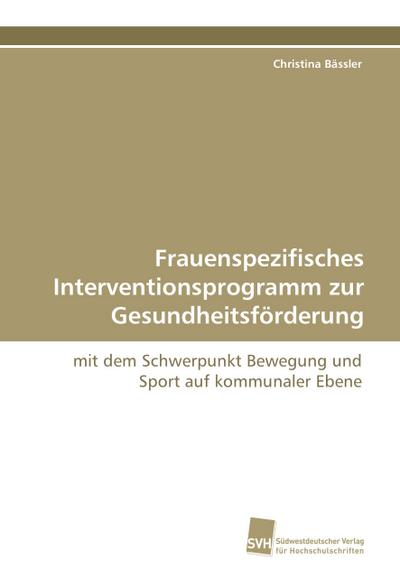 Frauenspezifisches Interventionsprogramm zur Gesundheitsförderung