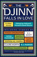 The Djinn Falls in Love and Other Stories