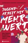 Jugendarbeit mit Mehrwert