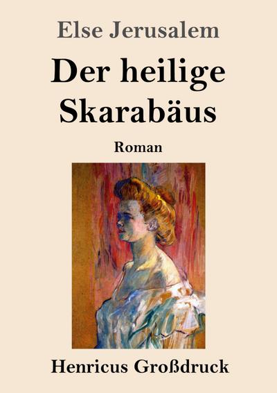 Der heilige Skarabäus (Großdruck)