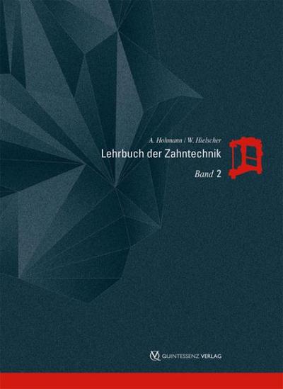 Lehrbuch der Zahntechnik 2