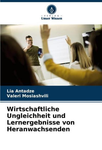 Wirtschaftliche Ungleichheit und Lernergebnisse von Heranwachsenden