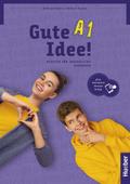 Gute Idee! A1: Deutsch für Jugendliche.Deutsch als ...