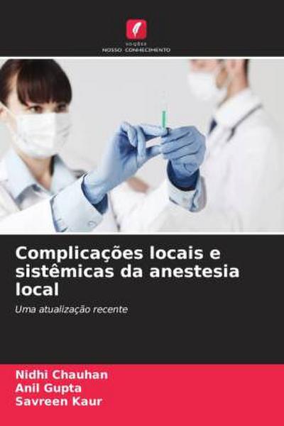 Complicações locais e sistêmicas da anestesia local