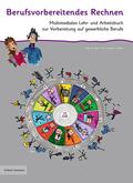 Berufsvorbereitendes Rechnen: Multimediales Arbeit ...