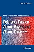 Reference Data on Atomic Physics and Atomic Processes