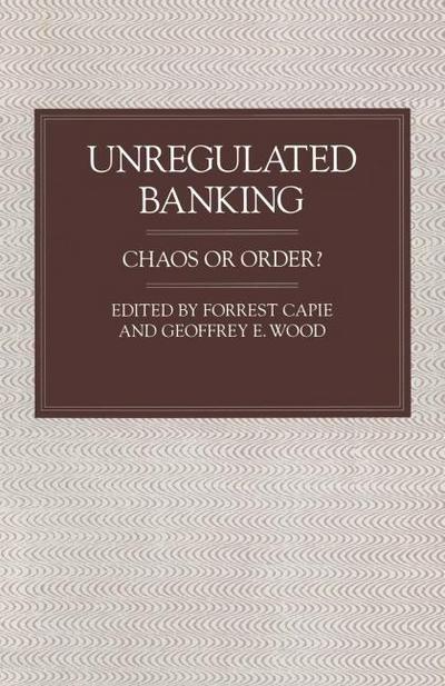 Unregulated Banking