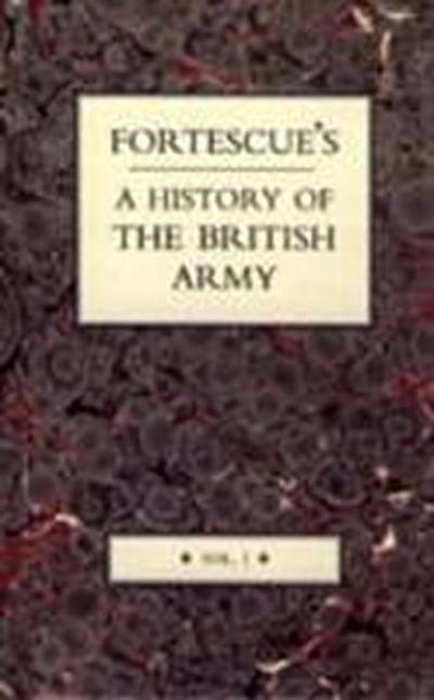 Fortescue’s History of the British Army