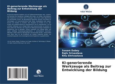 KI-generierende Werkzeuge als Beitrag zur Entwicklung der Bildung