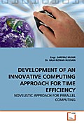 DEVELOPMENT OF AN INNOVATIVE COMPUTING APPROACH FO