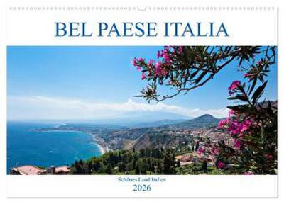Bel baese Italia - Schönes Land Italien (Wandkalender 2026 DIN A2 quer), CALVENDO Monatskalender