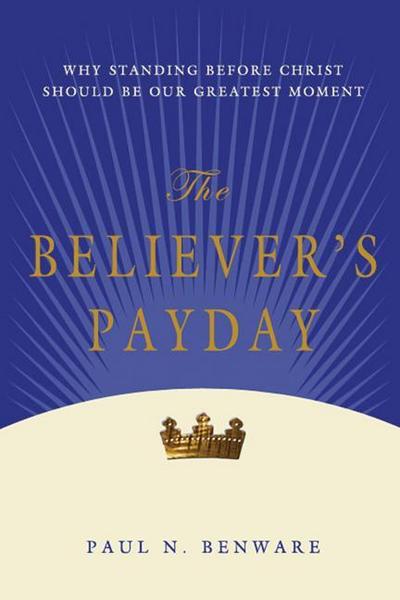 The Believer’s Payday
