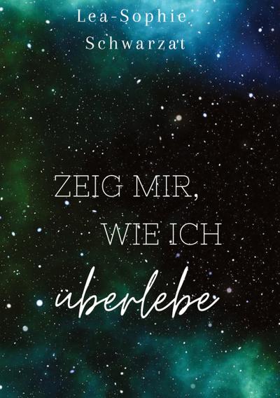 Zeig mir, wie ich überlebe