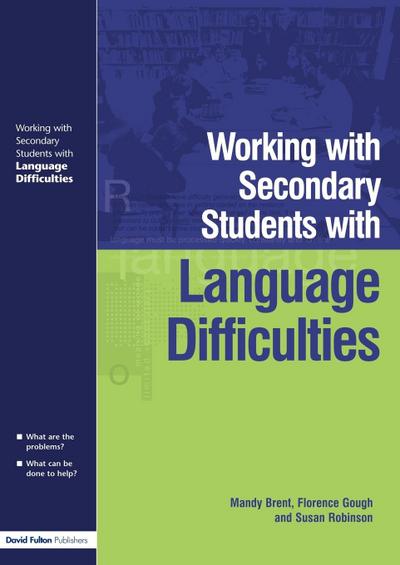 Working with Secondary Students who have Language Difficulties