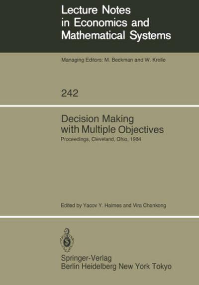 Decision Making with Multiple Objectives
