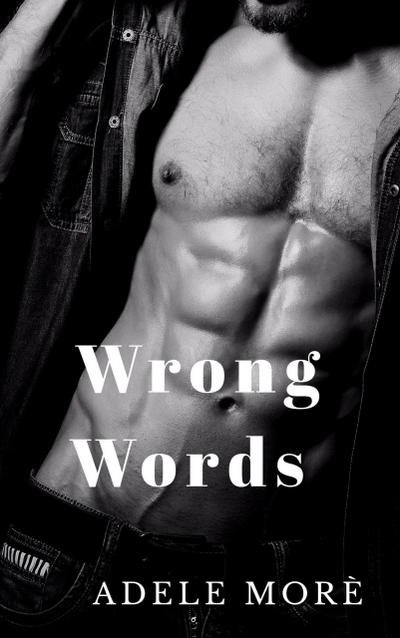 Wrong Words (Table for Four, #2)