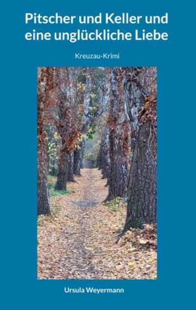 Pitscher und Keller und eine unglückliche Liebe