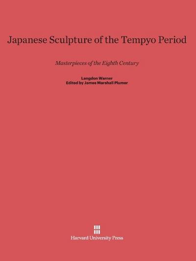 Japanese Sculpture of the Tempyo Period