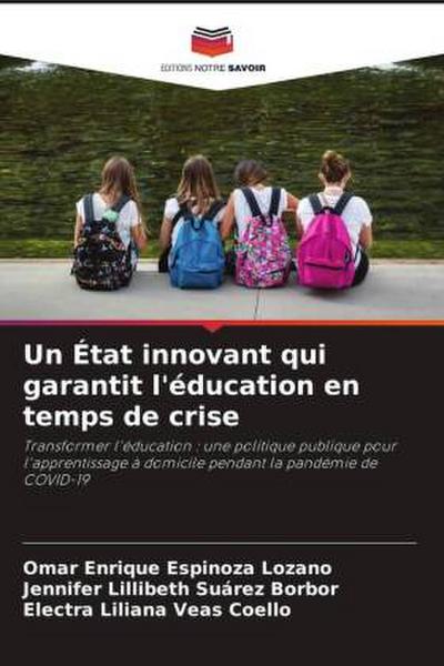 Un État innovant qui garantit l’éducation en temps de crise